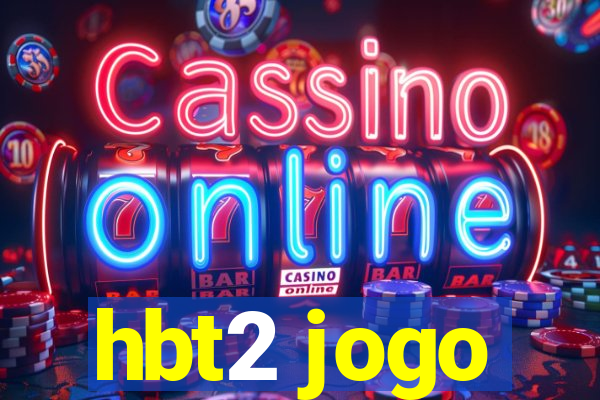 hbt2 jogo